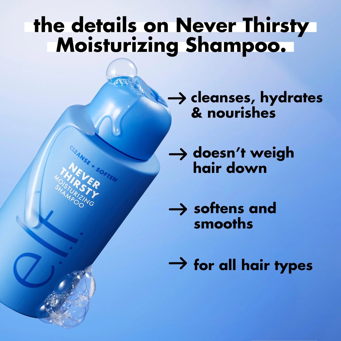 e.l.f. - Never Thirsty Moisturizing Shampoo | Shampoo Hidratante para cabello